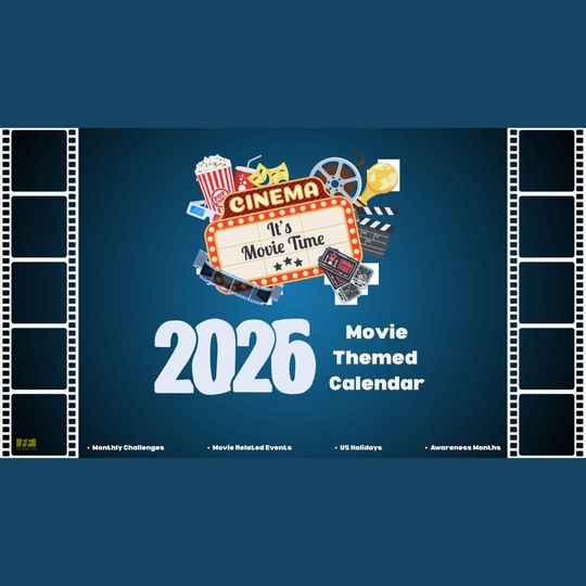 Discover 2026 Movie Lovers Calendar  Printable, Desktop & Phone Versions