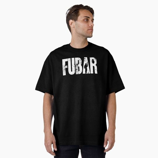 Discover FUBAR T-Shirt