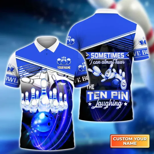 Discover Sometime I Can Almost Hear The Ten Pin Laughing bowling 3D Polo Shirt