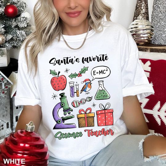Discover Santa's Favorite Science Teacher Shirt, Comfort Colors Shirt, Christmas School Shirt, Santa's Favorite Tee, Science Teacher Xmas Tee, 133749