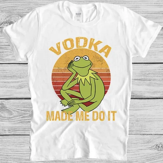 Discover Frog Vodka Made Me Do It Day Drinking Meme Music Funny Gift Tee T Shirt M941