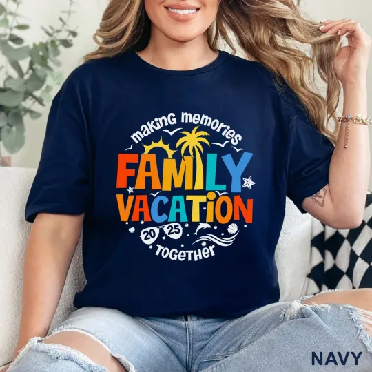 Discover Making Memories Together Tee, 2025 Family Vacation Tee, Family Trip Tee, 202982