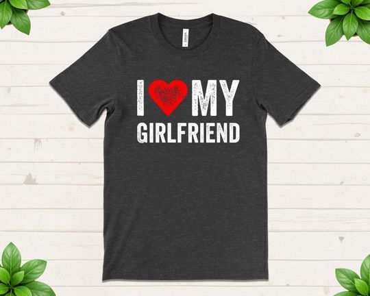Discover Boyfriend Girlfriend Gift, I Love My Girlfriend Shirt, Valentines Day TShirts