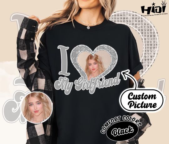 Discover Valentine Gift, I Love My Girlfriend Shirt, Custom Picture, I Love My Girlfriend Custom Photo Shirt