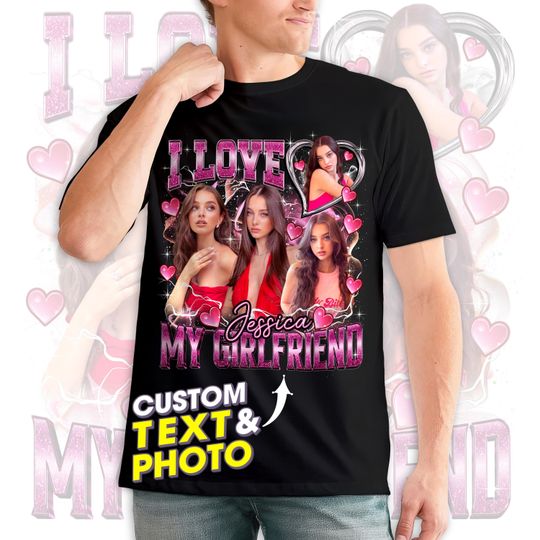 Discover Custom I Love My Girlfriend Shirt, Girlfriend Face Bootleg Shirt,I Love My Fiance Shirt