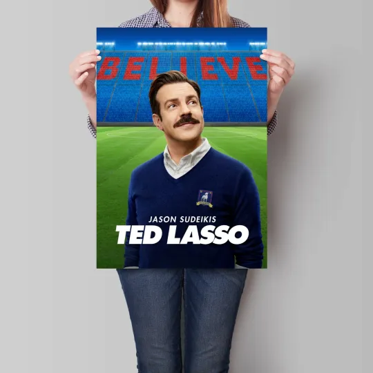 Discover Ted Lasso Poster TV Series Jason Sudeikis Premium Matte Vertical Poster