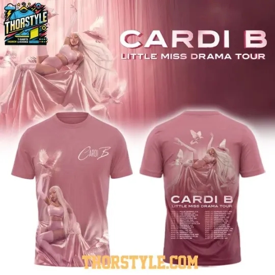 Discover Cardi B 2026 Little Miss Drama Tour Schedule Pink T-Shirt 3D