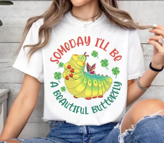 Discover Disney A Bug's Life Someday I'll Be A Beautiful Butterfly T-Shirt, Gift For Friends