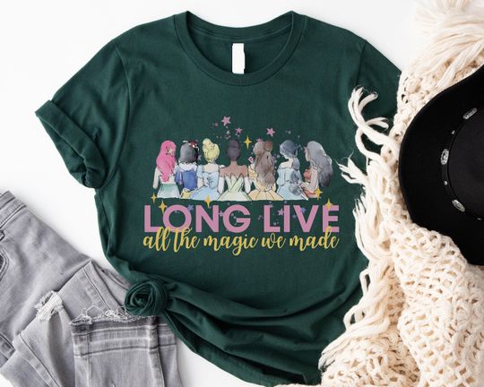 Discover Long Live All The Magic We Made Shirt, Disney Princess Shirt, Disney Girls Shirt