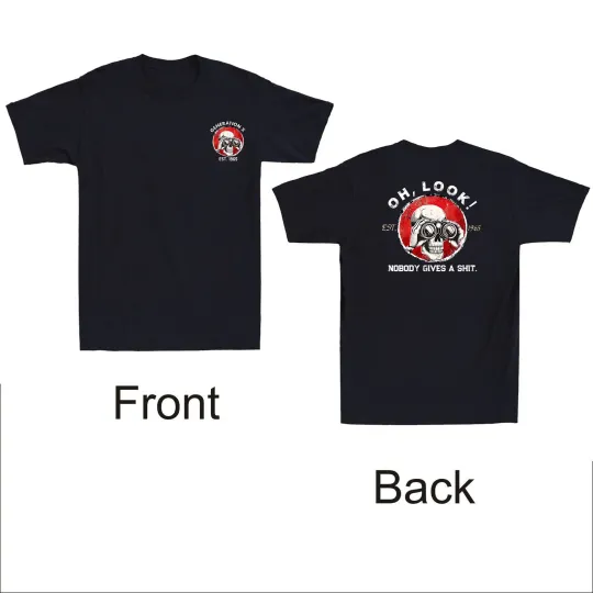 Discover Oh Look Nobody Gives A Sh*t Skeleton Double Sided T-Shirt