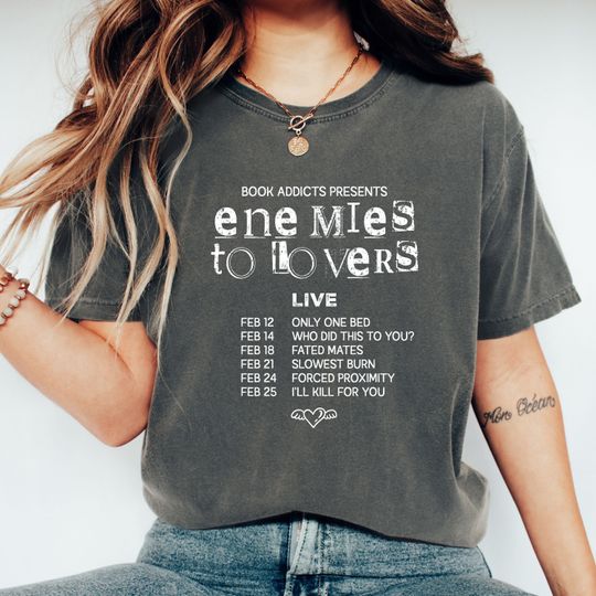Discover Enemies To Lovers Shirt, Bookish Shirt, Book Lover Shirt, Romance Books, Enemies To Lovers, Comfort Colors Shirt, Unisex Fit