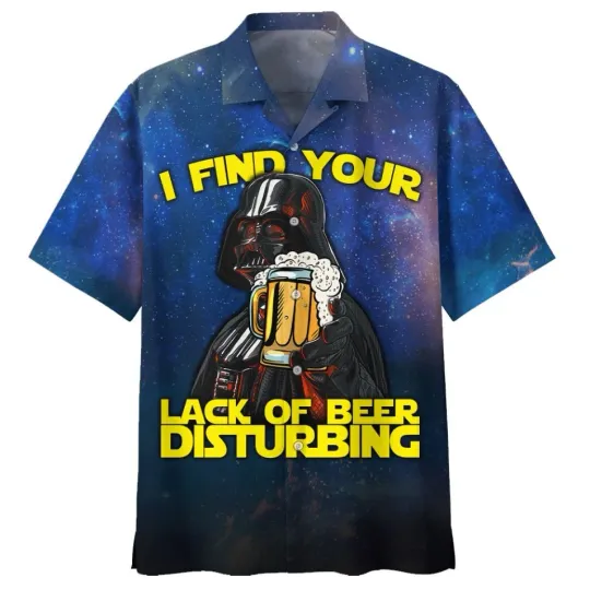 Discover Star Wars Darth Vader I Find Your Lack Of Beer Disturbing Hawaiian Shirt