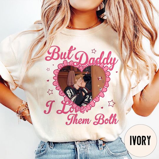 Discover Ilya Shane But Daddy I Love Them T-Shirt, Connor Hudson Rozanov Hollander Rivalry Tee