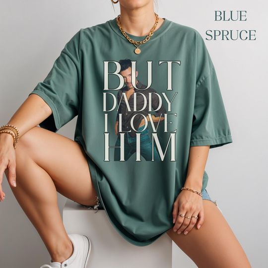 But Daddy I Love Him Jonathan Bailey Shirt, Fiyero, Jonathan Bailey