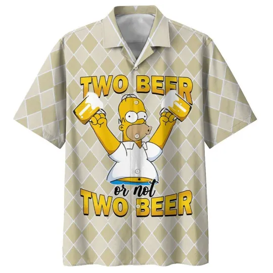 Discover The Simpsons Two Beer Or Not Two Beer Hawaiian Shirt