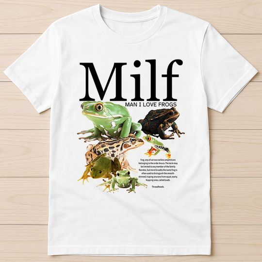 Discover Man I Love Frogs Meme Offensive Inappropriate Gag Funny Gift T Shirt