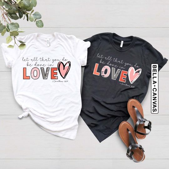 Discover Done In Love Shirt, Valentine's Day Shirts for Women, Christian Shirt, Cute Shirts For Women