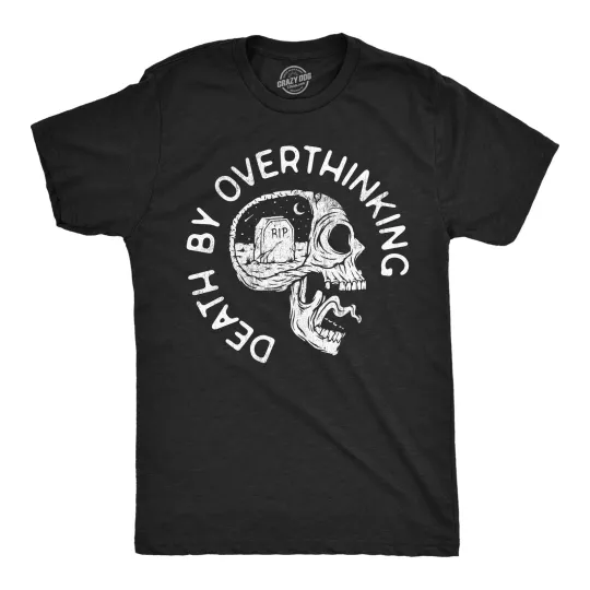 Discover Mens Funny T Shirts Death By Overthinking Sarcastic Graphic Novelty Tee for Men