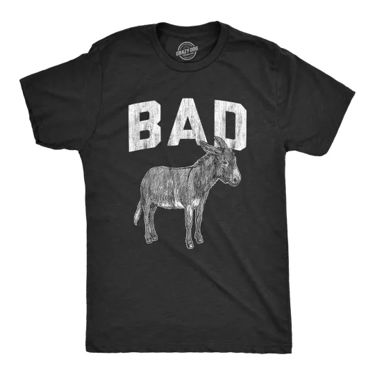 Discover Mens Bad as T Shirt Funny Donkey Jackass Sarcastic Graphic Novelty Tee
