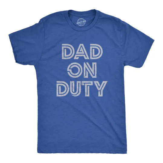 Discover Mens Dad On Duty T shirt Funny Father's Day Parenting Graphic Novelty Tee