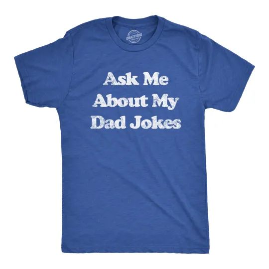 Discover Mens Ask Me About My Dad Jokes T Shirt Funny Fathers Day Humor Graphic Tee