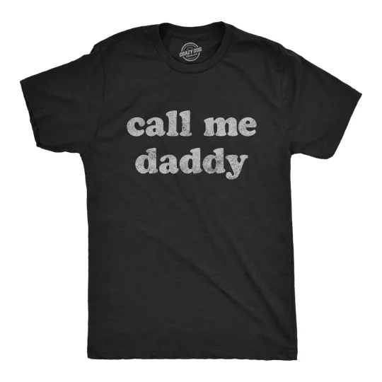Discover Mens Call Me Daddy T Shirt Funny Fathers Day Graphic Novelty Tee