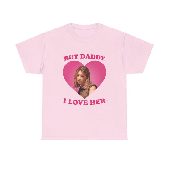 But Daddy I love Her Daisy Edgar-Jones as Kate Twister 2024 shirt