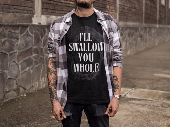Discover I'll Swallow You Whole Tee | Devour Jaws Shirt | Dark Aesthetic T Shirt
