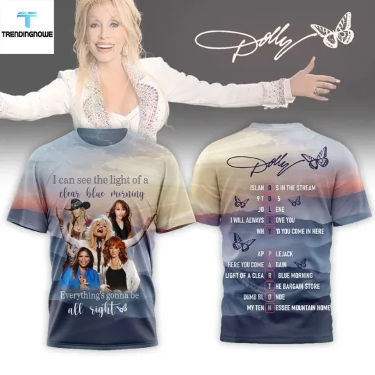 Dolly Parton Light Of A Clear Blue Morning 3D Shirt 2026