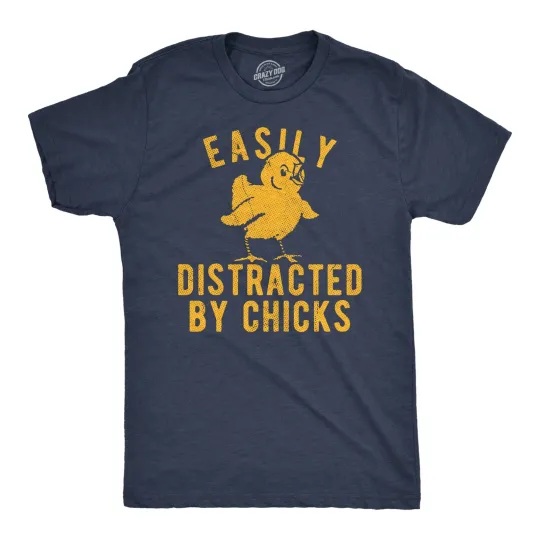 Discover Mens Funny T Shirts Easily Distracted By Chicks Sarcastic Easter Graphic Novelty
