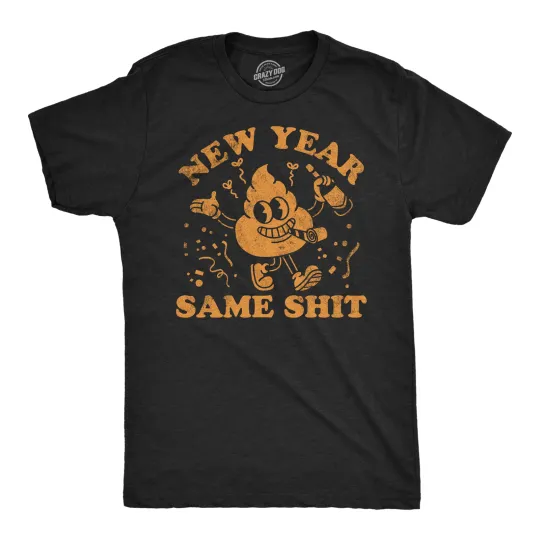 Discover Mens Funny T Shirts New Year Same  Sarcastic New Years Eve Party Novelty Tee
