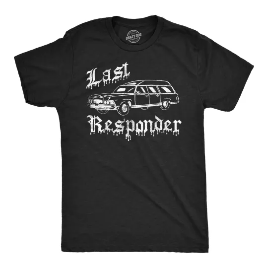 Discover Mens Funny T Shirts Last Responder Sarcastic Halloween Novelty Hearse Graphic