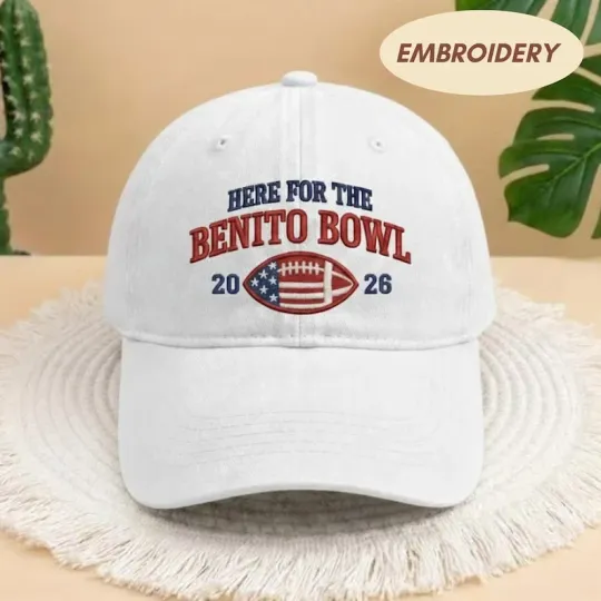 Here For The Benito Bowl 2026 Embroidered Hat Football Baseball Cap Gift