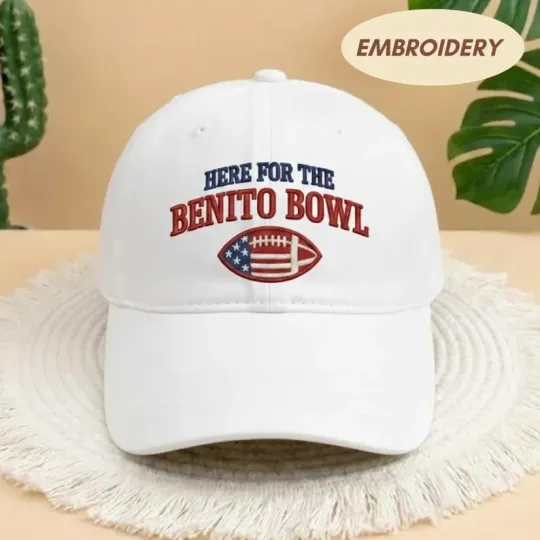 Discover Here For The Benito Bowl Embroidered Baseball Cap White Dad Hat Football Fan Gif