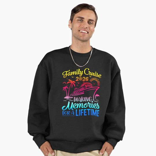 Vacation Family Cruise 2026 Making Memories For A Lifetime Premium Oversized Sweatshirt