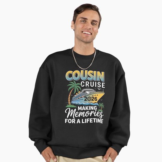 Discover Cousin Cruise 2026 Making Memories For A Lifetime Premium Oversized Sweatshirt