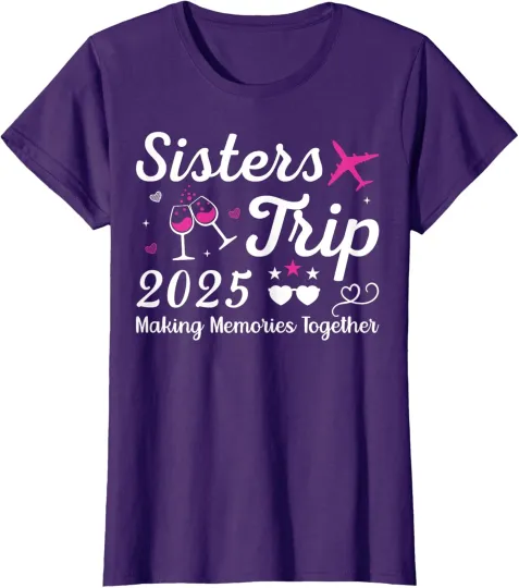 Discover Sisters Trip 2025 Family Matching Vacation Lover Ladies' Crewneck T-Shirt