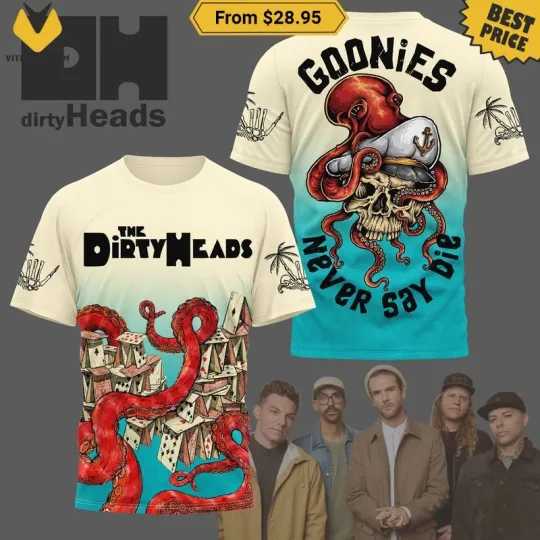Goonies Never Say Die The Dirty Heads 3D T-Shirt