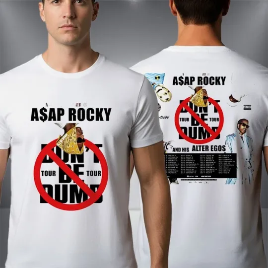 Discover ASAP Rocky Dont Be Dumb 2026 Tour Schedule Venue Tour Dates T-Shirt