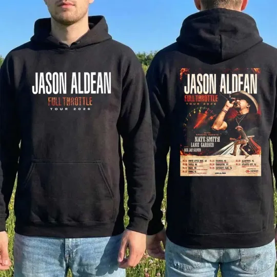 Jason Aldean Full Throttle Tour 2026 North America Schedule Dates Hoodie