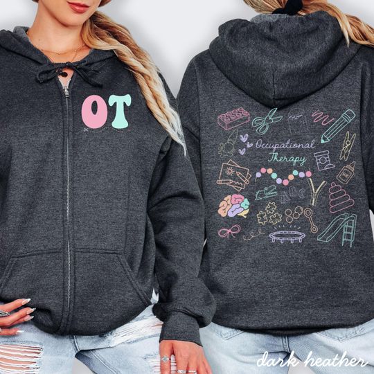 Discover OT Full Zip Hooded Sweatshirt, Occupational therapy sweatshirt,occupational therapy hoodie, OT zip up hoodie, OT hooded sweatshirt