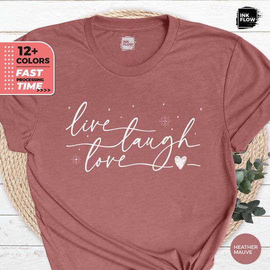 Discover Live Laugh Love Shirt, Inspirational Tshirt, Positive Quotes, Gift for Spiritual Mom