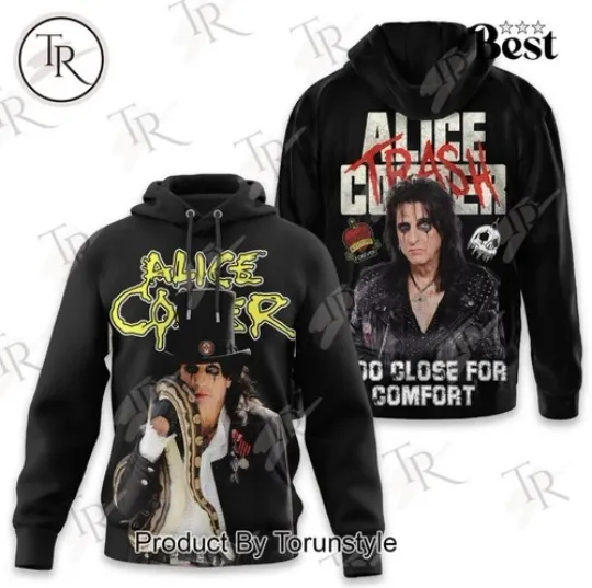 Alice Cooper Trash Too Close For Comfort 3D Hoodie Gift For Valentine