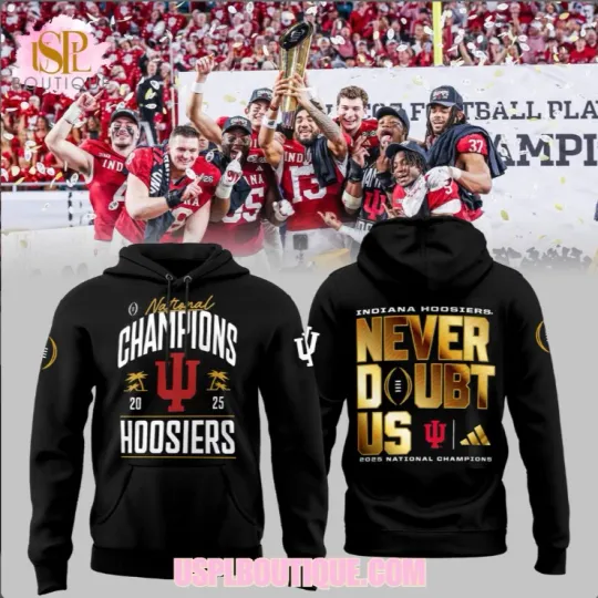 Discover Hoosiers Never Doubt Us Champions Black Hoodie 3D Gift For Valentine