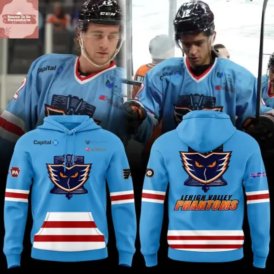 Discover Lehigh Valley Phantoms PA 250 Celebration 2026 Hoodie T-Shirt