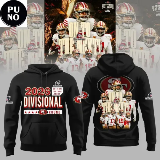 Discover 49erss 2026  Divisional Round On To The Next Hoodie