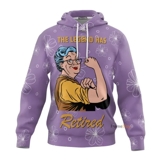 Discover The Legend Woman Has Retired 3D Hoodie