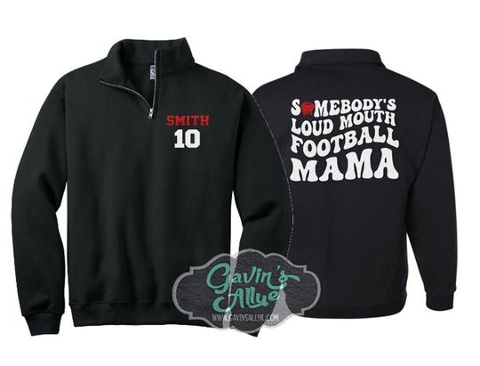 Personalized Glitter Football Mom Quarter-Zip | Somebody's Loud Mouth Football Mama