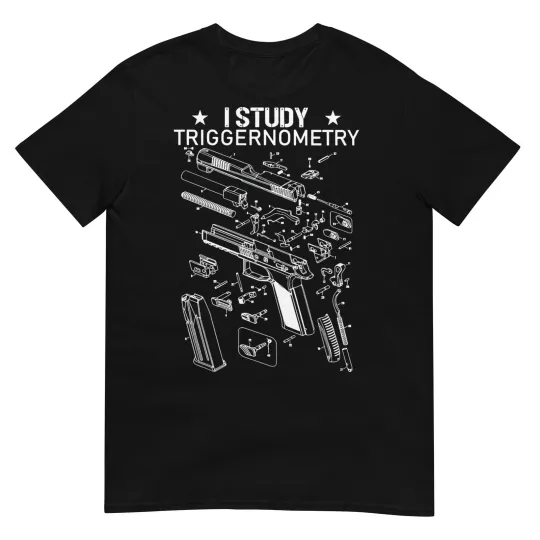 Discover I Study Triggernometry Shirt for Gun Education T-Shirt