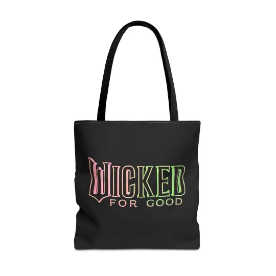Wicked for Good Tote Bag